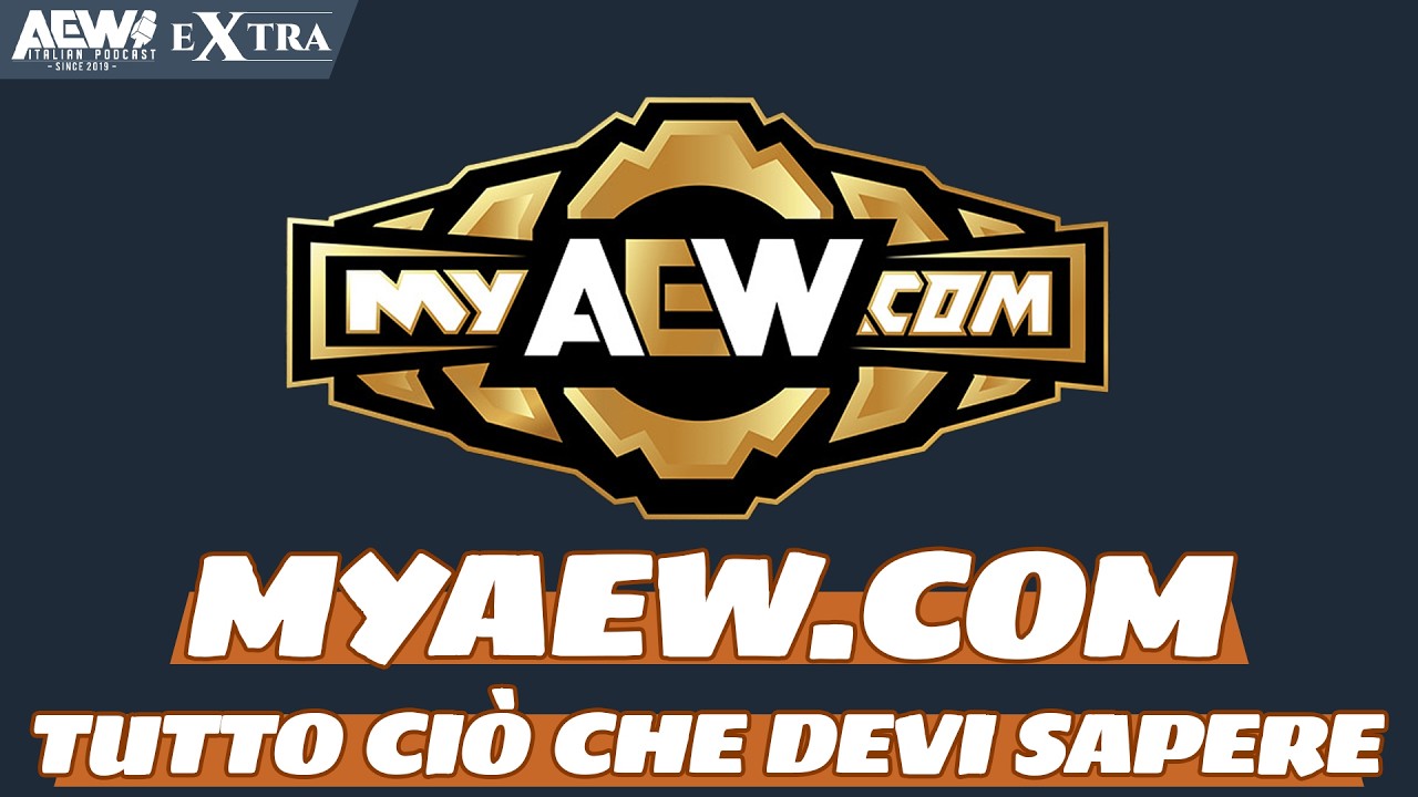MyAEW com   TUTTO QUELLO CHE C'&Egrave; DA SAPERE