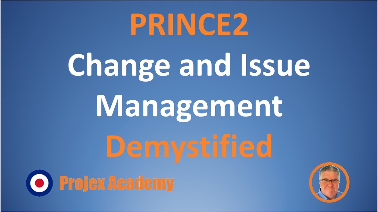 Learn PRINCE2 Change and Issue Management - From Novice to Guru  #PRINCE2