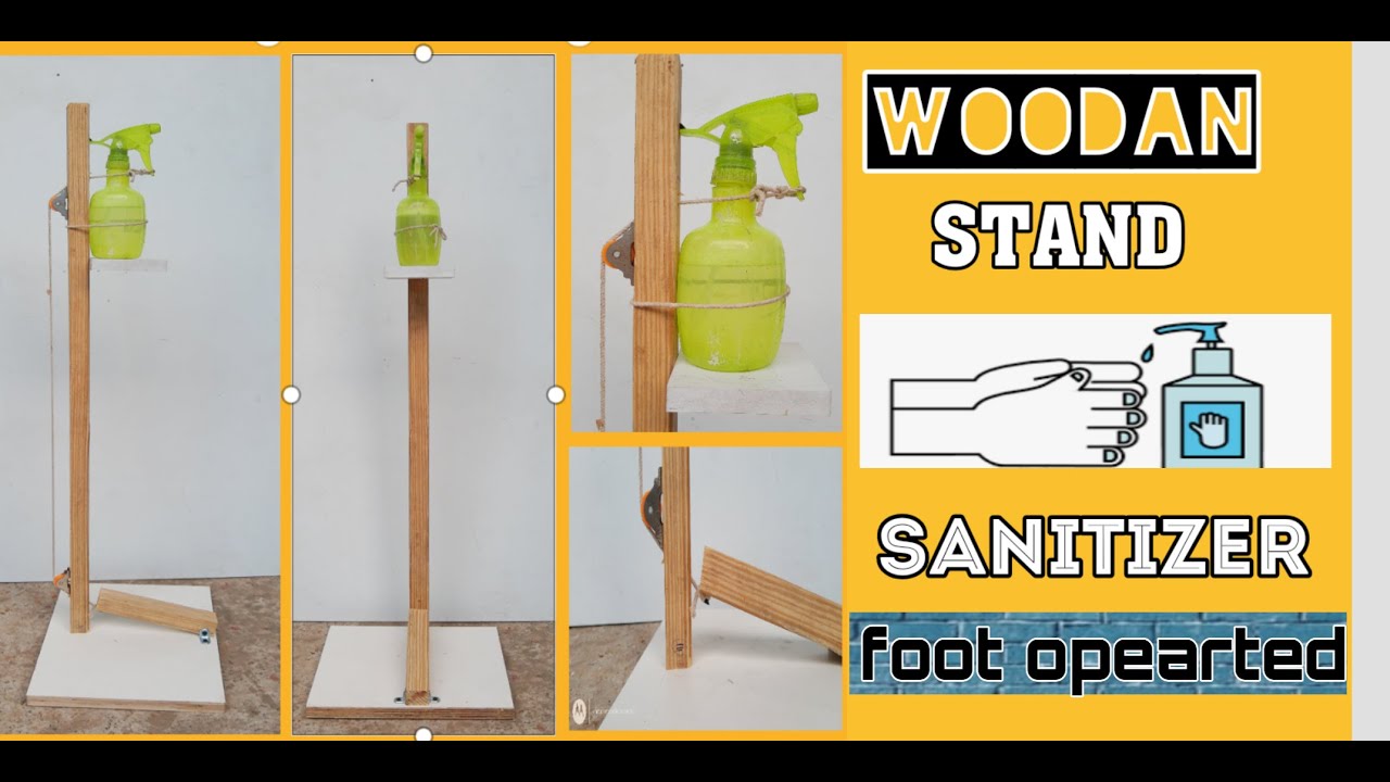 Sanitizer stand # woodan for sanitizer stand l foot opearted how to make sanitizer stand Home made