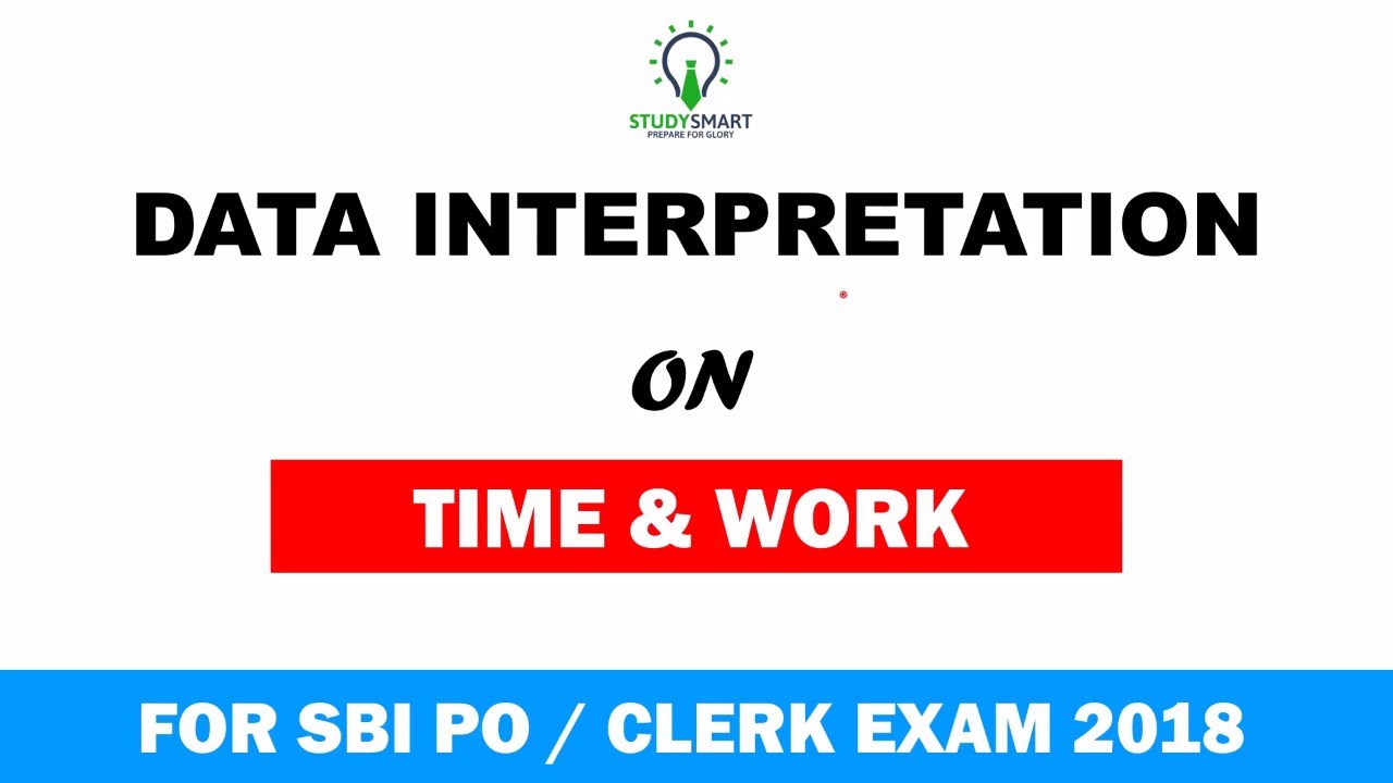 Data interpretation on Time and Work for SBI PO | SBI CLERK | IBP PO