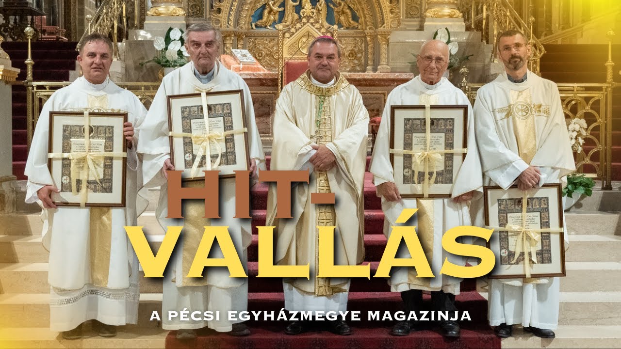 HIT-VALLÁS - Életképek a Pécsi Egyházmegyéből | 2025. szeptember