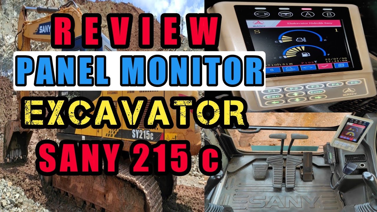 REVIEW PANEL MONITOR SANY 215 C - EXCAVATOR