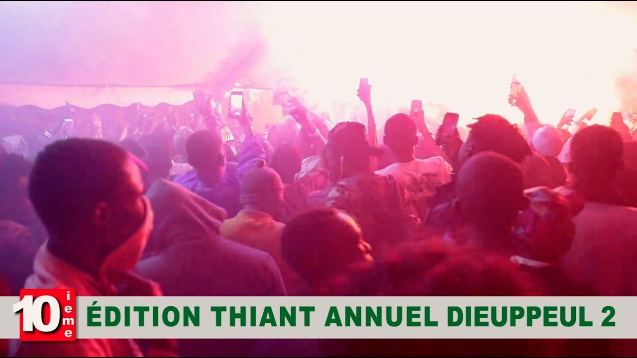 Thiant Annuel Dieuppeul 2 avec Sorou Mess et Sidylah - 2022