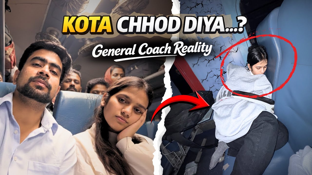 Kota Chhod Diya…? 😢 | General Coach Reality