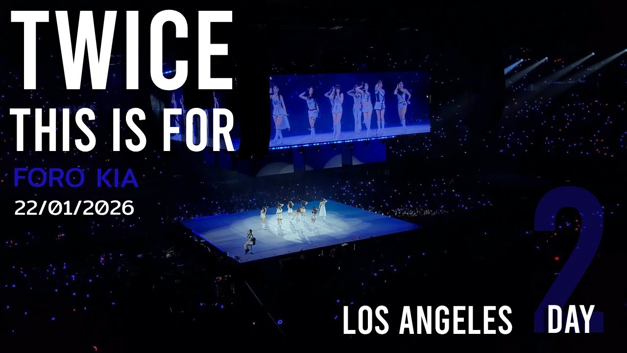 Full Concert of TWICE – THIS IS FOR World Tour Day 2 LOS ANGELES 2026