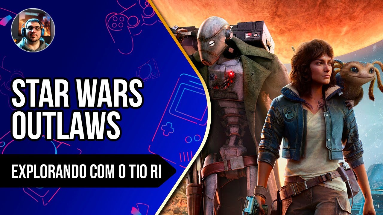 Star Wars Outlaws | Primeiros Passos no Universo Star Wars – Explorando com o Tio Ri
