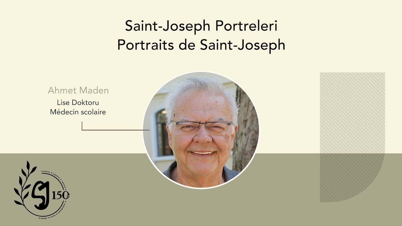 Saint-Joseph Portreleri | Portraits de Saint-Joseph : Ahmet Maden