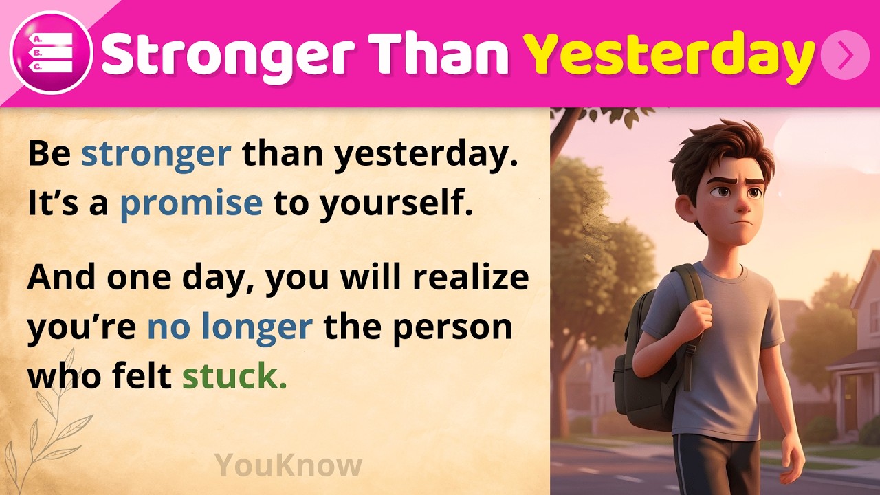 Stronger Than Yesterday | Learn English Through Stories
