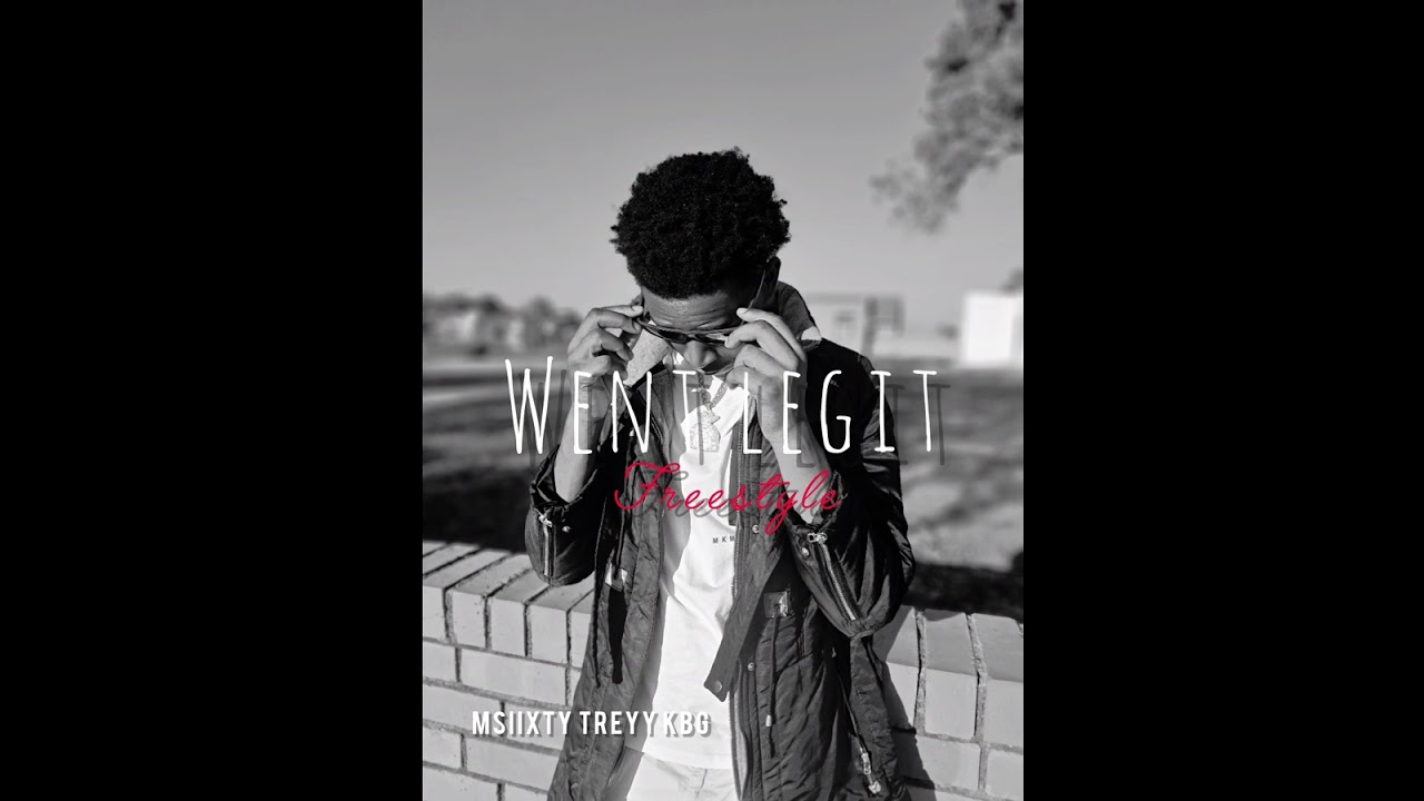 Msiixty Treyy KBG - Went Legit Freestyle (Audio)