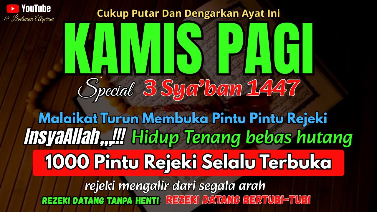 AMALAN KAMIS PAGI Pembuka 1000 Pintu Rezeki | Rezeki Datang dari Segala Penjuru