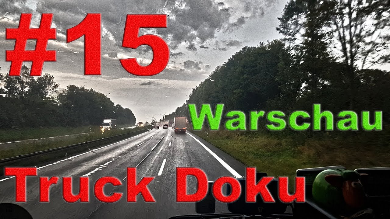 Andy on Tour #15 Truck Doku Warschau und das PL Chaos