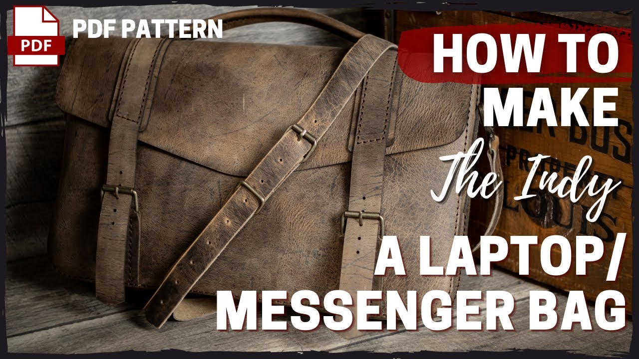 How to Make a Laptop Bag / Messenger Bag - The Indy Messenger Bag