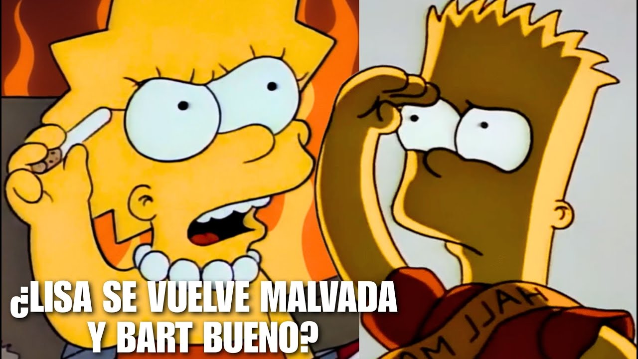 EL DÍA en que BART SIMPSON se volvió BUENO y LISA MALA