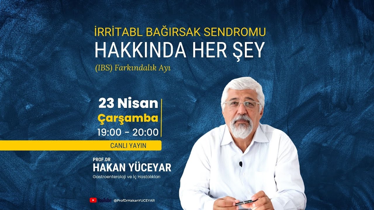 İrritabl Bağırsak Sendromu Hakkında Her Şey | Prof.Dr. Hakan Yüceyar
