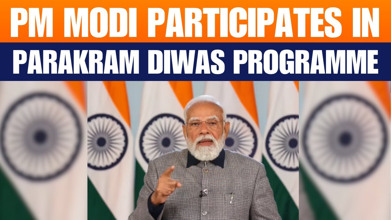 LIVE: PM Modi participates in Parakram Diwas programme in Andaman & Nicobar Islands via VC