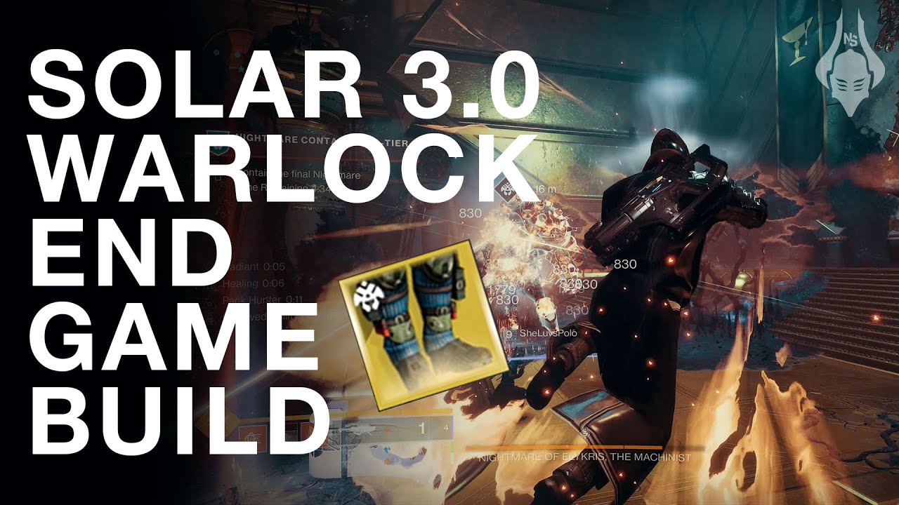 Warlock Solar 3.0 END GAME Build