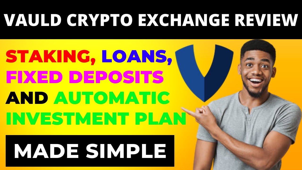 Vauld crypto currency exchange review | Fixed Deposit, Loan and Staking with Vauld wallet