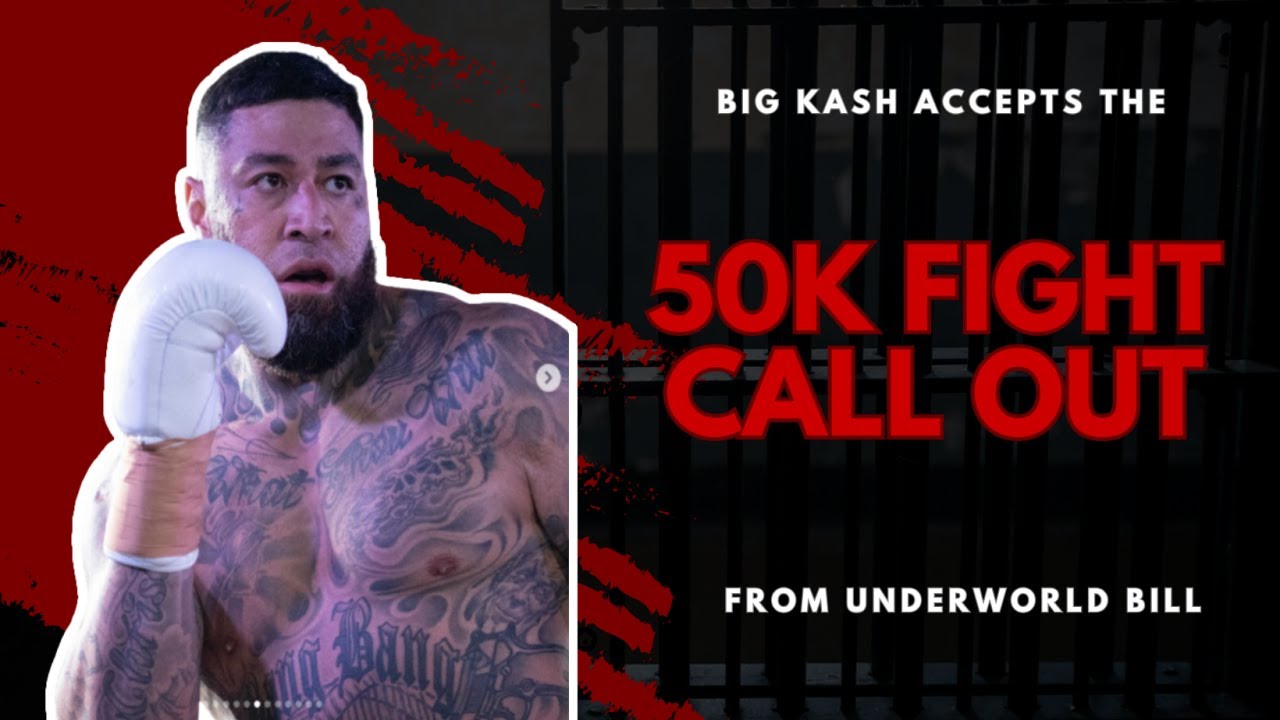 Big Kash Accepts Underworld Bills $50k Call Out