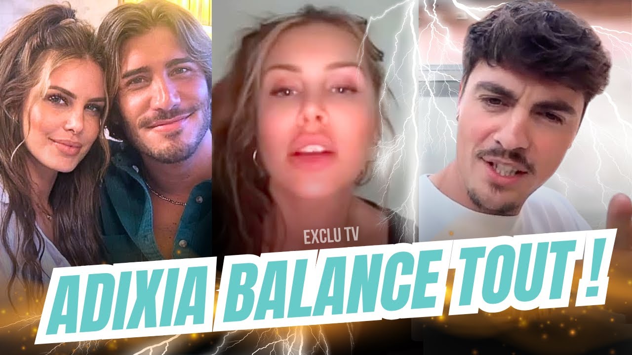 ADIXIA EN COUPLE AVEC NICOLO, ELLE TERMINE SON EX MARI SIMON ET BALANCE TOUT SUR LEUR DIVORCE 😱⚡️