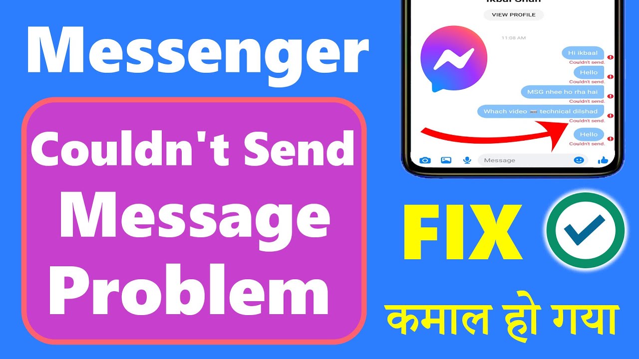 SOLVED Messenger Couldn't Send the Message Problem