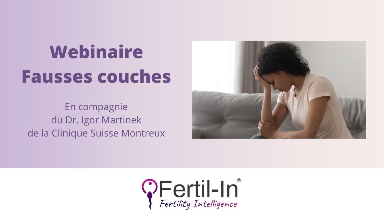 Webinaire : Fausses couches