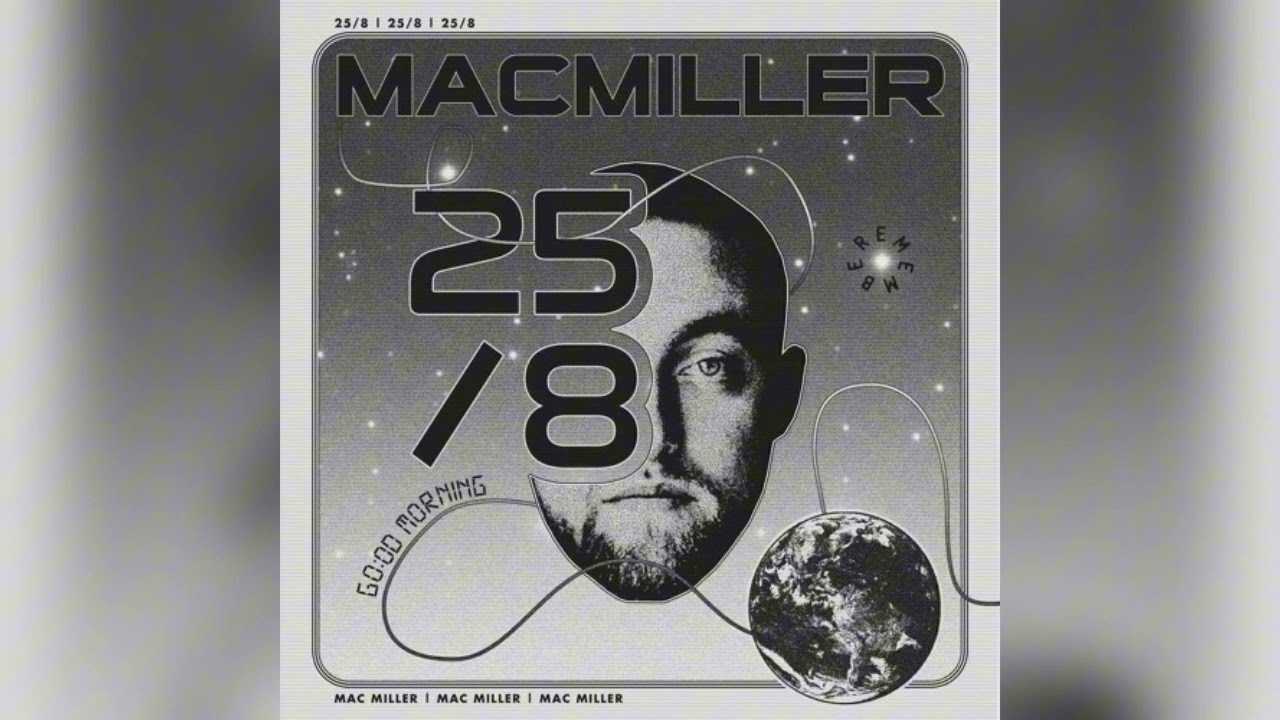 Mac Miller - 25/8
