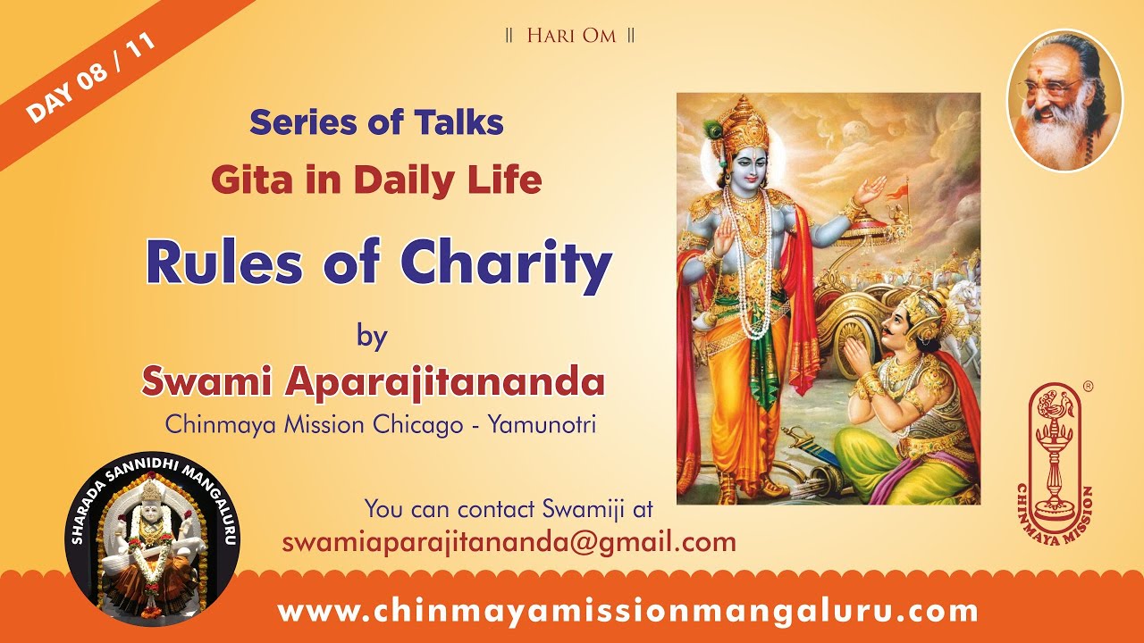 Gita in Daily Life 08/11 - Rules of Charity - Talk by Swami Aparajitananda, Chinmaya Mission Chicago