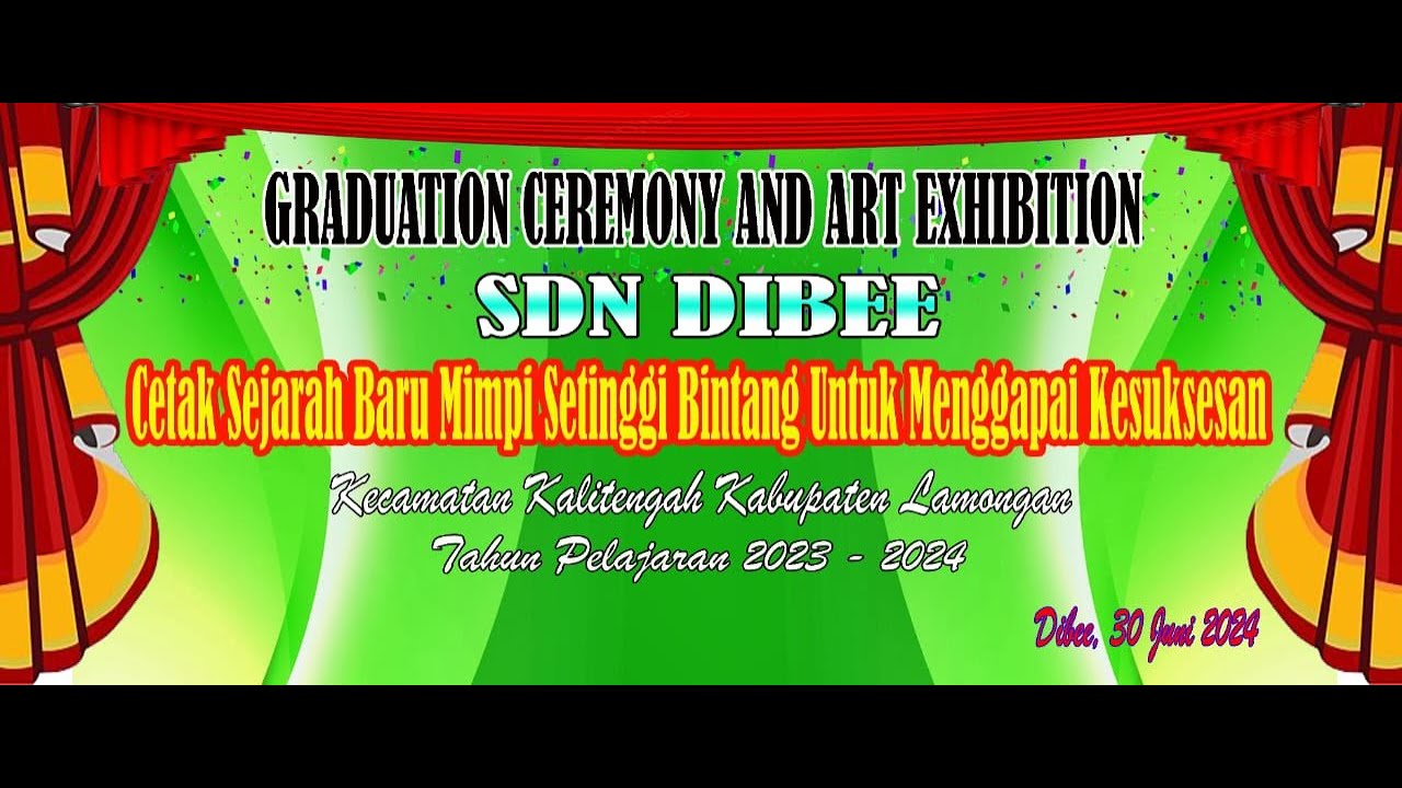 🔴[LIVE] GRADUATION CEREMONY AND ART EXHIBITION SDN DIBEE | KALITENGAH LAMONGAN