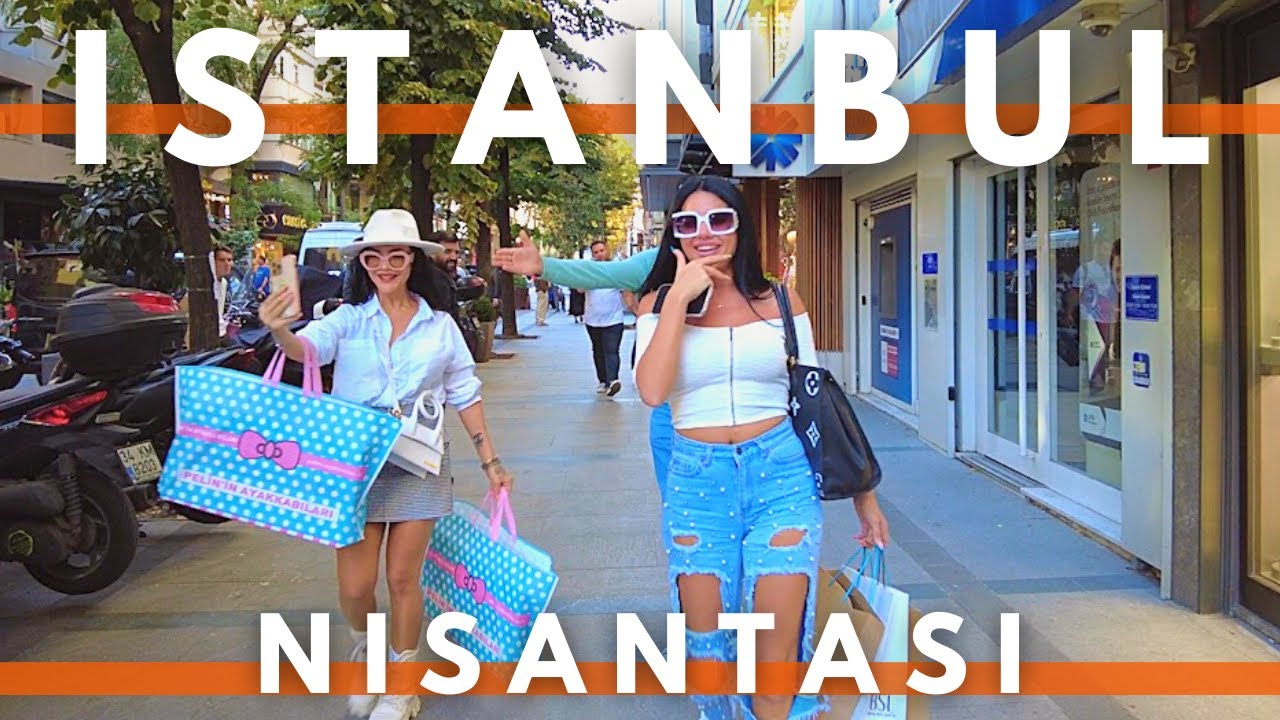 ISTANBUL TURKEY 2022 NISANTASI WALKING TOUR | 4K ULTRA HD 60FPS | SHOPPING STREET