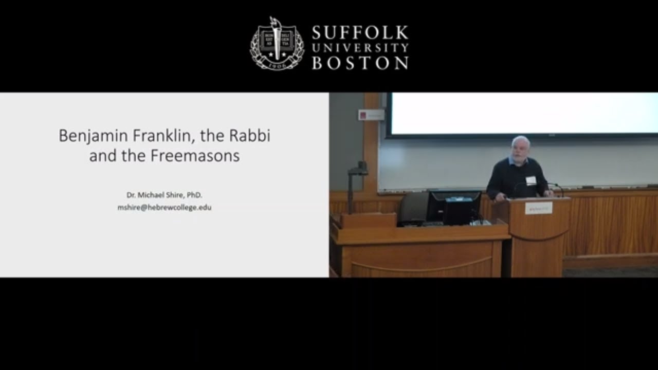 Benjamin Franklin, The Rabbi and the Freemasons | Dr. Michael Shire