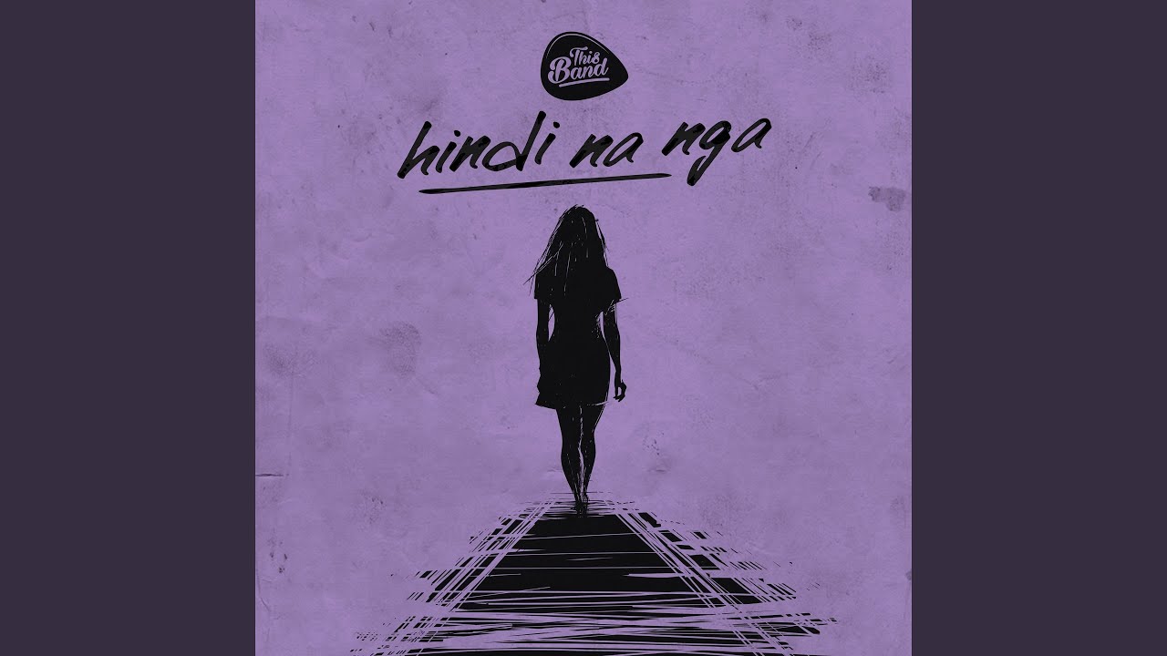 Hindi Na Nga