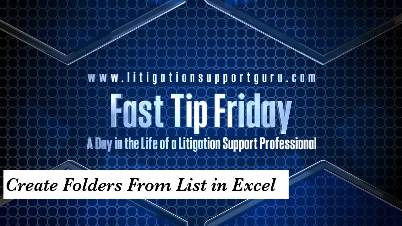 Fast Tip Friday - Create Folders From List in Excel