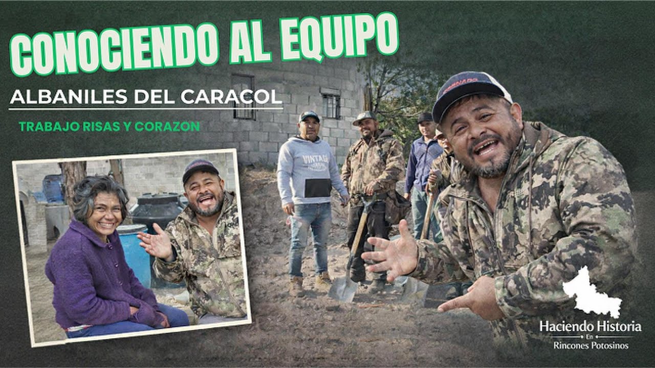 Conociendo al equipo | Los albañiles del Caracol