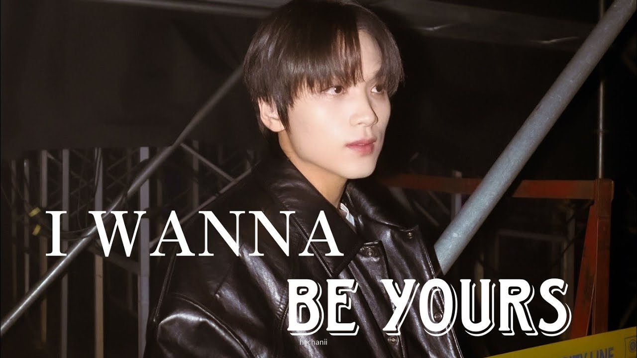 Haechan NCT FMV - I Wanna Be Yours