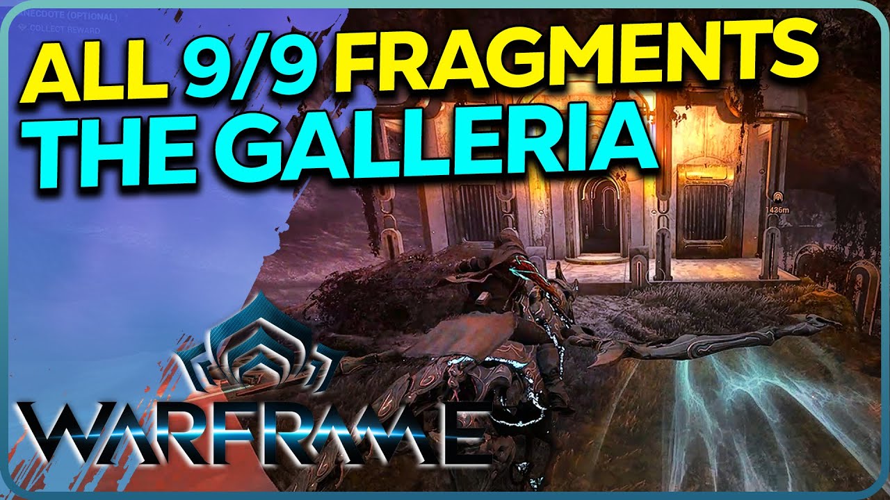All 9 Fragments The Galleria Warframe Duviri
