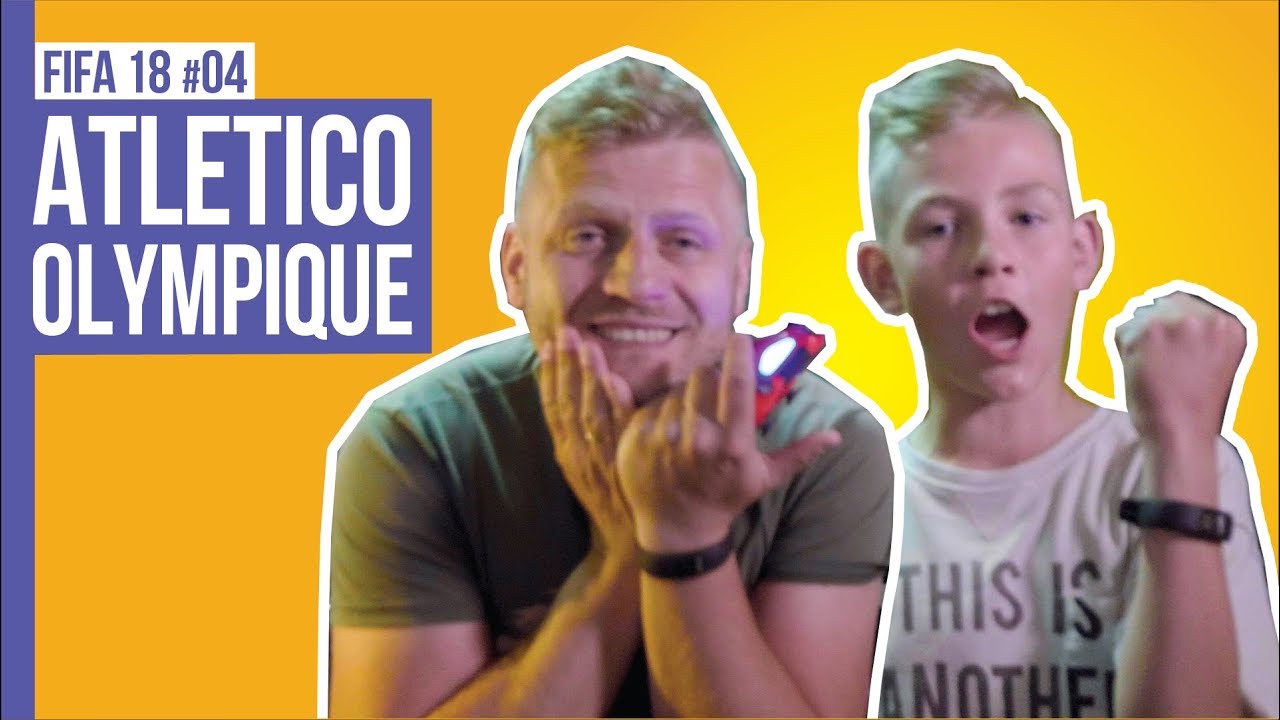OLYMPIQUE – ATLETICO / FIFA18 #04