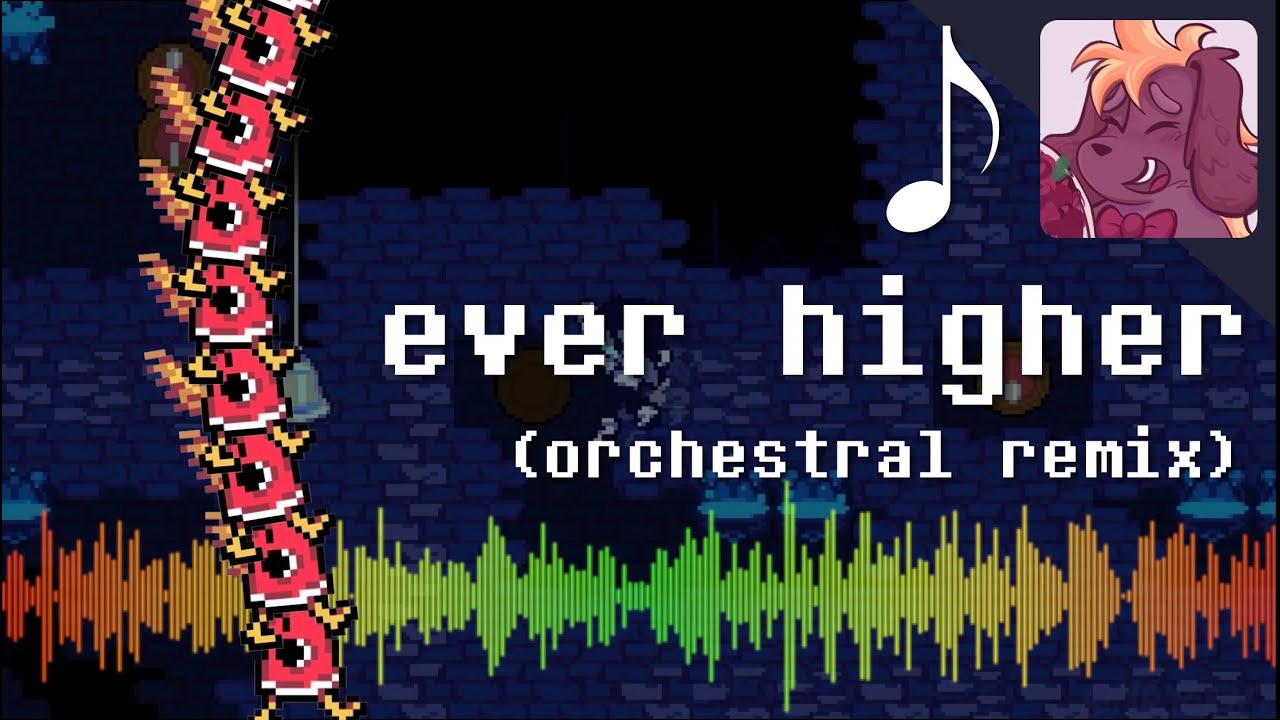 Ever Higher (ORCHESTRAL REMIX) - from DELTARUNE Chapter 4