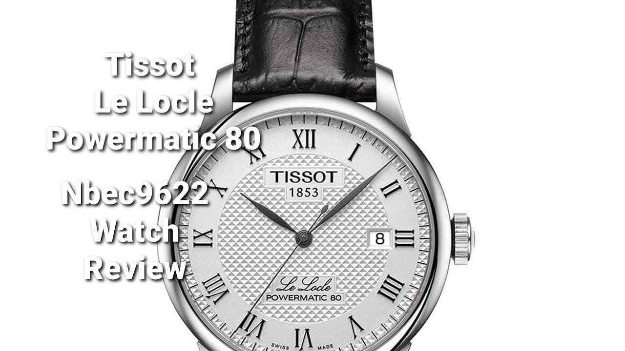 Обзор Tissot Le Locle