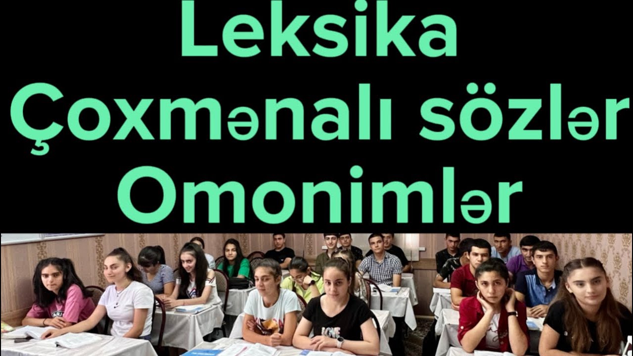 #Leksika. Çoxmənalı sözlər və omonimlər.(Əyləncə dolu👌)