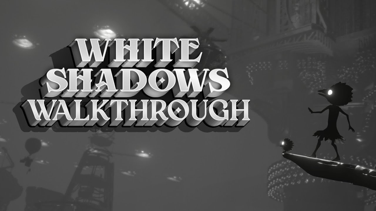 White Shadows Walkthrough | Genacool243
