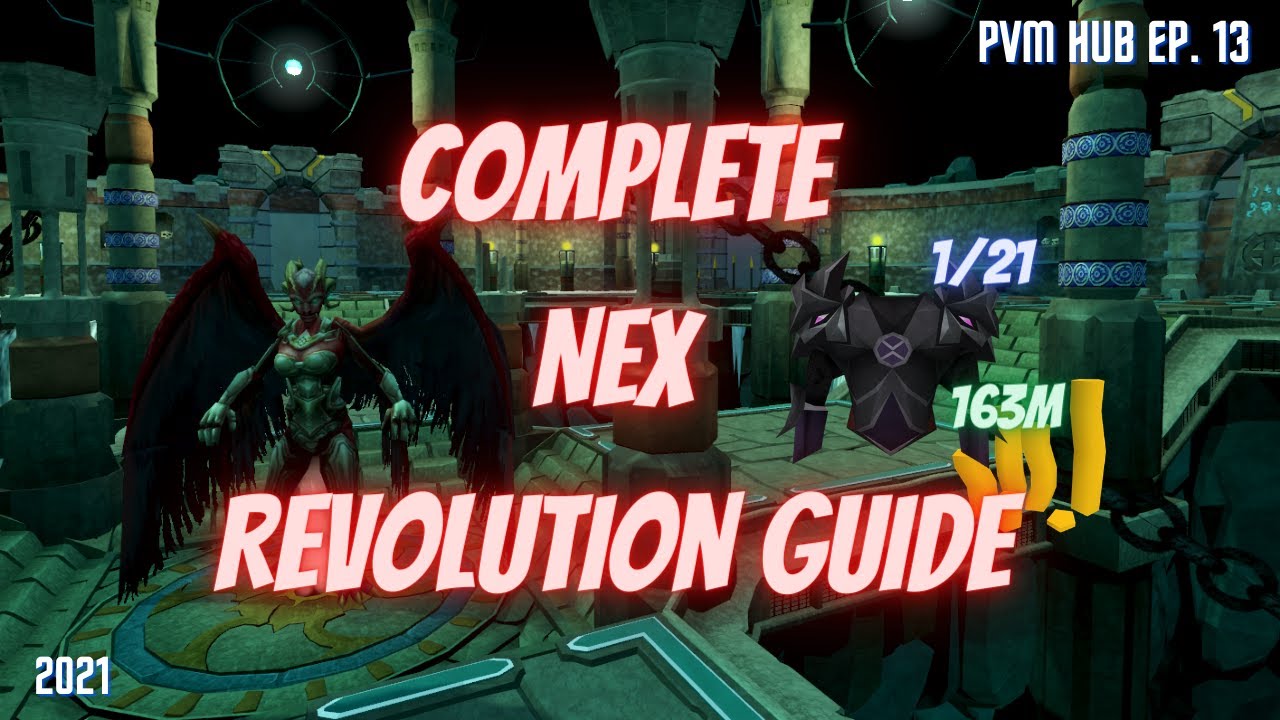 The BEGINNERS guide to NEX [REVOLUTION] | Runescape 3 | 2021 | The PvM Hub Ep. 13