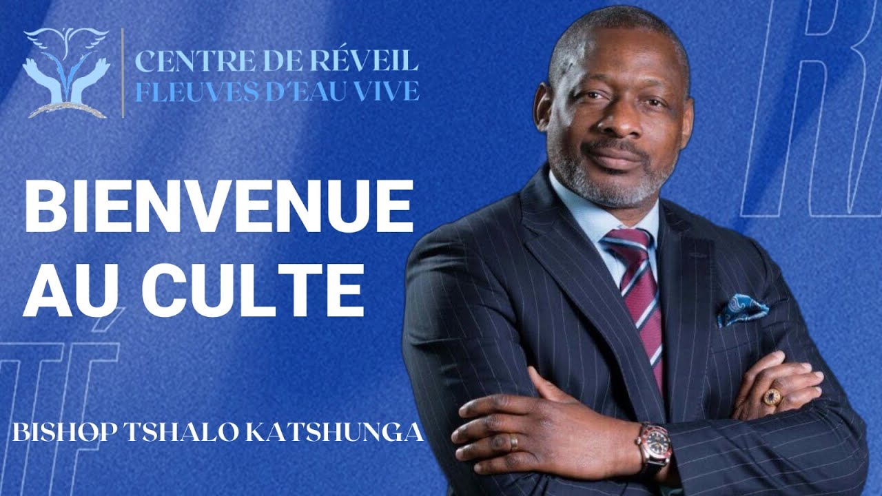 Culte avec Bishop Tshalo Katshunga - Dimanche 16 juin 2024