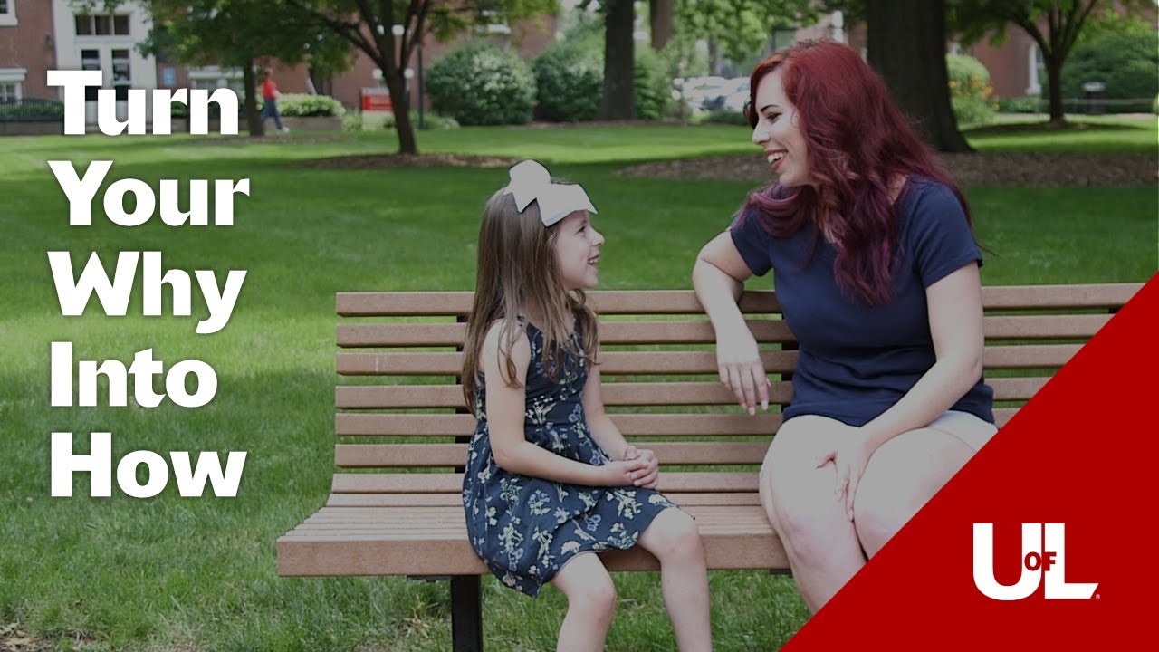 Turn Your Why Into How: Online programs at the University of Louisville