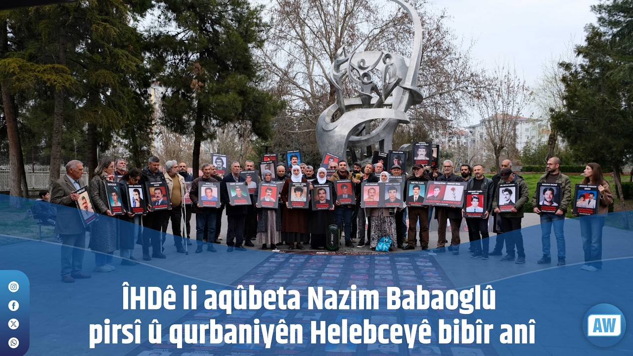 ÎHDê li aqûbeta Nazim Babaoglû pirsî û qurbaniyên Helebceyê bibîr anî