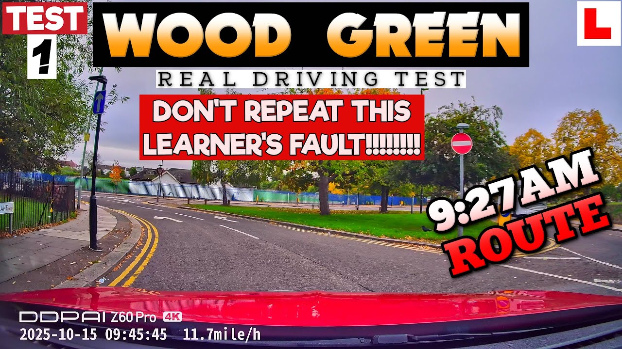 DRIVING TEST FAIL @ WOOD GREEN || TEST 1 - 2025OCT15 9:27AM  #drivingtestvideo #woodgreen