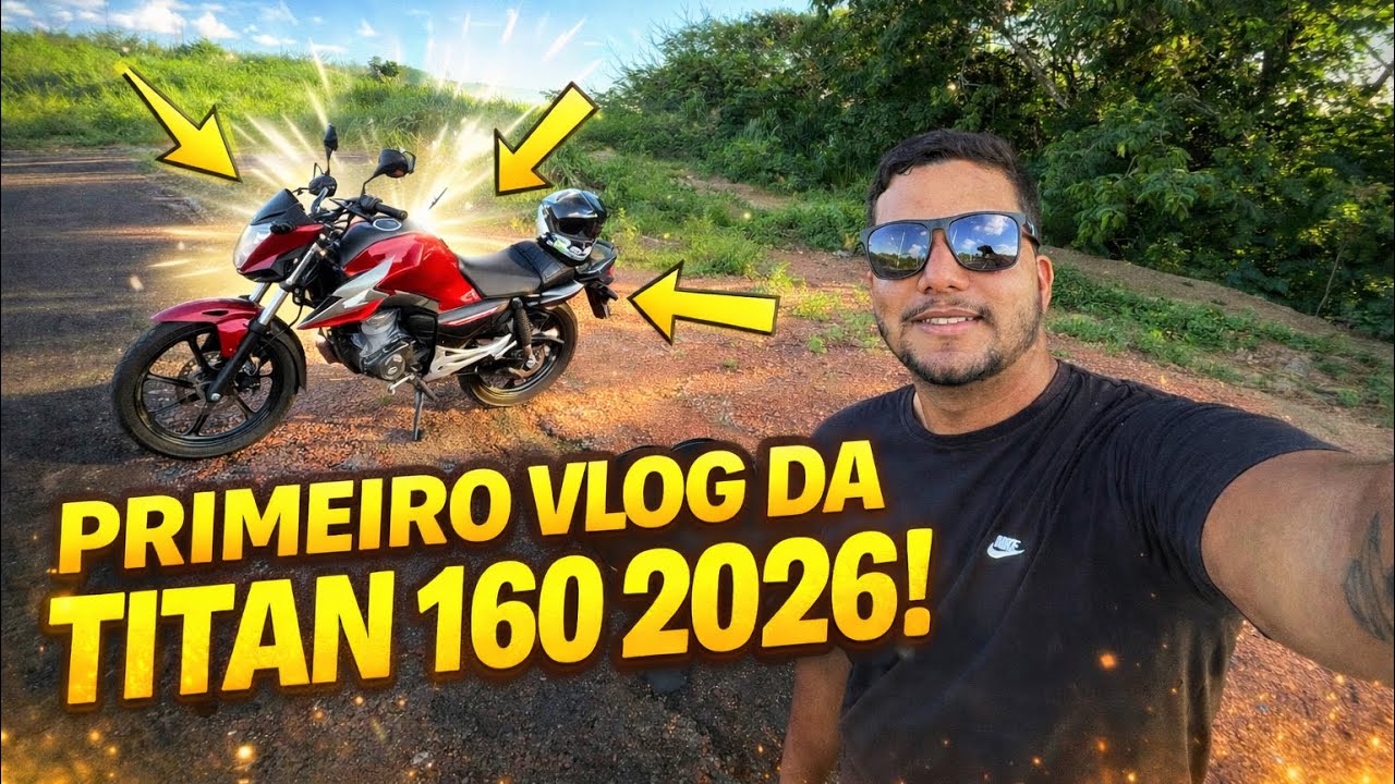 PRIMEIRO VLOG COM A TITAN CG 160 2026 NO CANAL * Expliquei tudo * 🤯