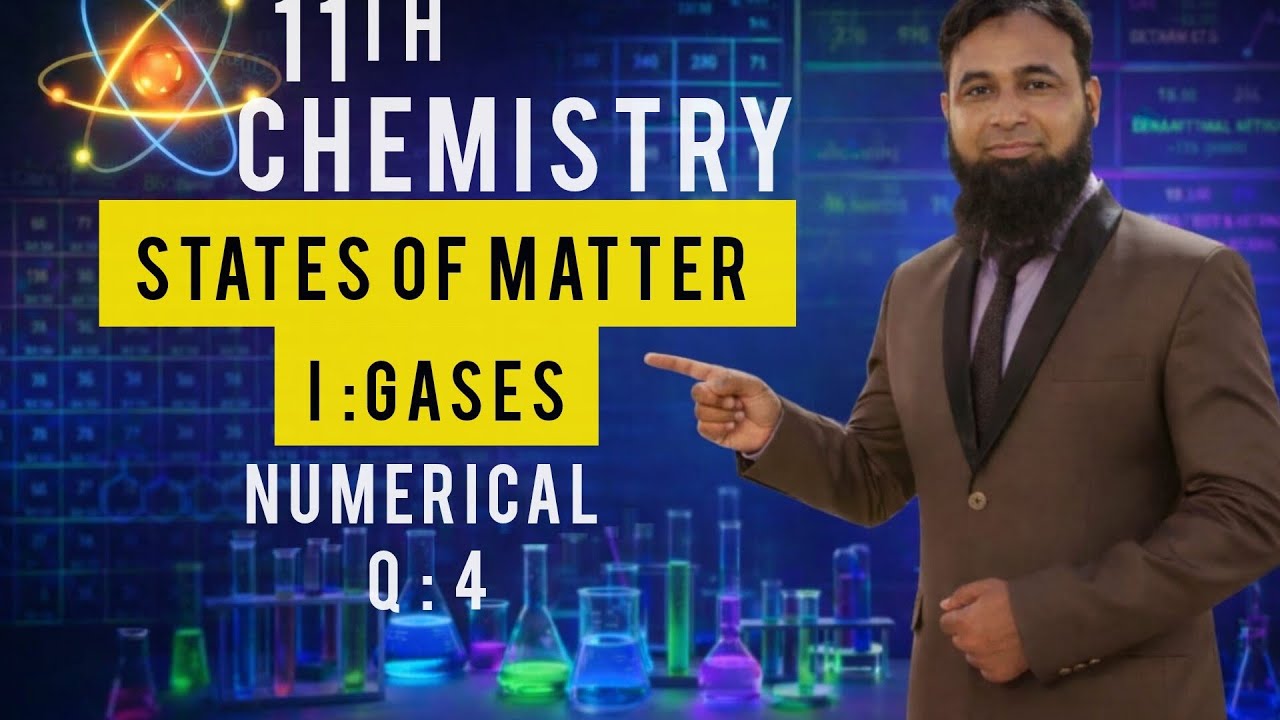 11th Chemistry Sindh Board – States of Matter I (Gases) Question 4 Easy Trick! 