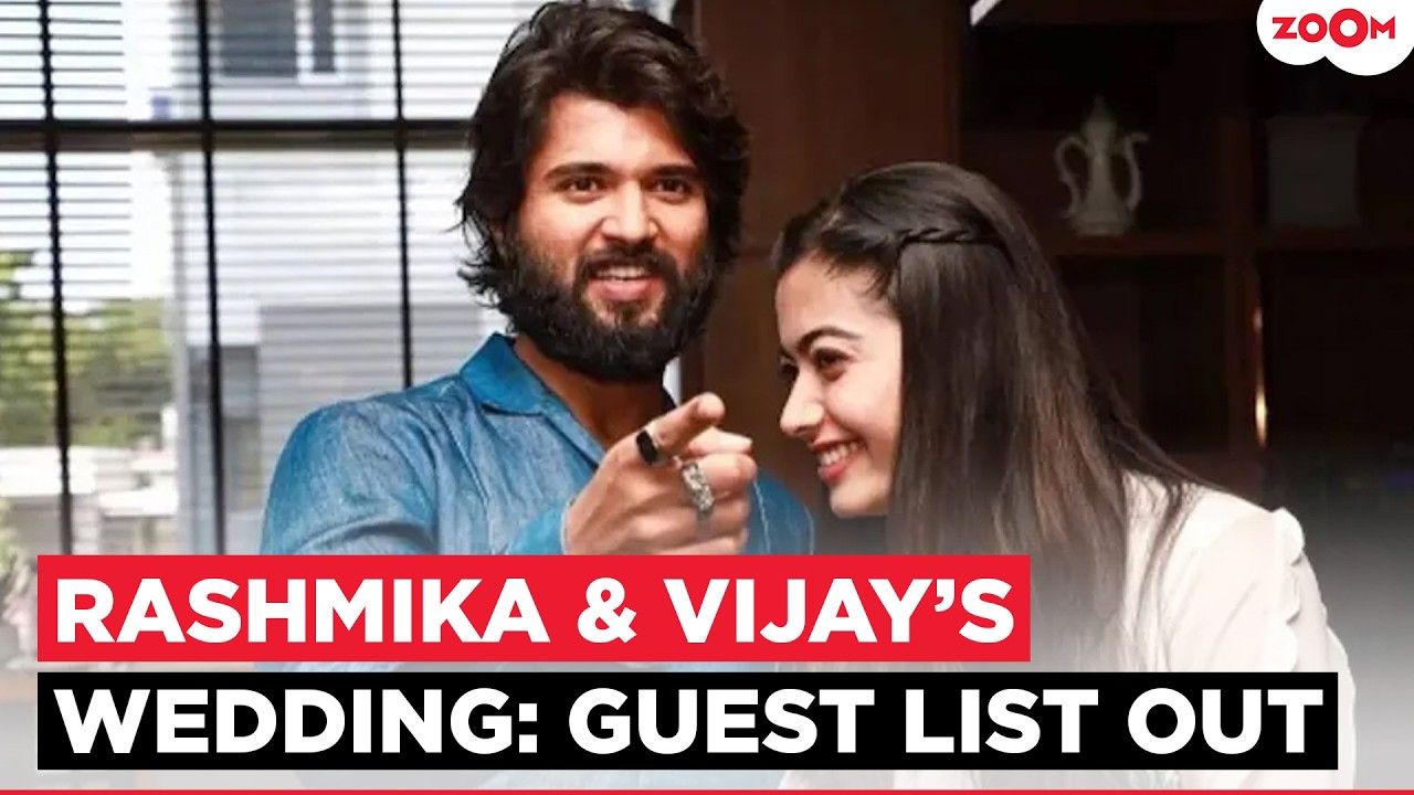 Rashmika Mandanna & Vijay Deverakonda wedding update in Udaipur: Celebrity guest list REVEALED!