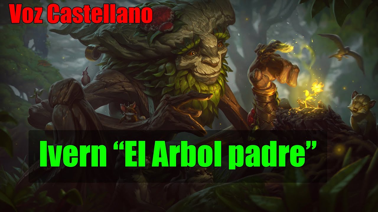 Ivern "El Padre Arborecente" - Voz Castellano