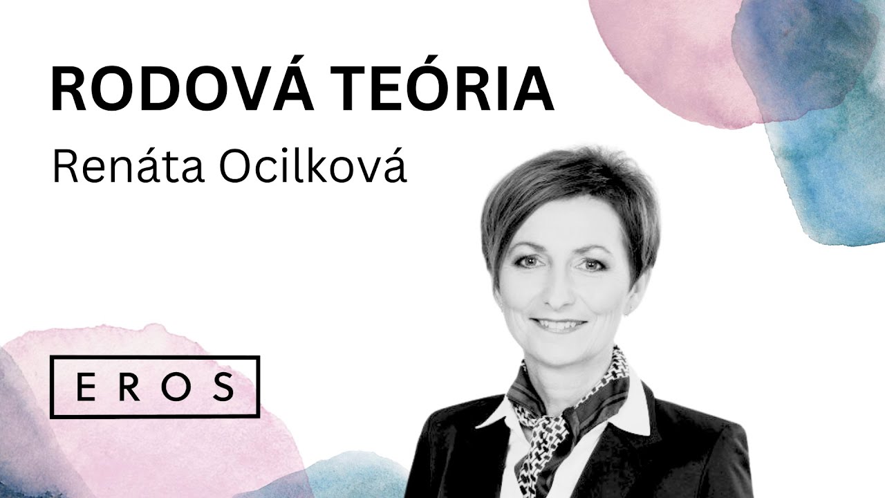 EROS #12 - Rodová teória (Renáta Ocilková)